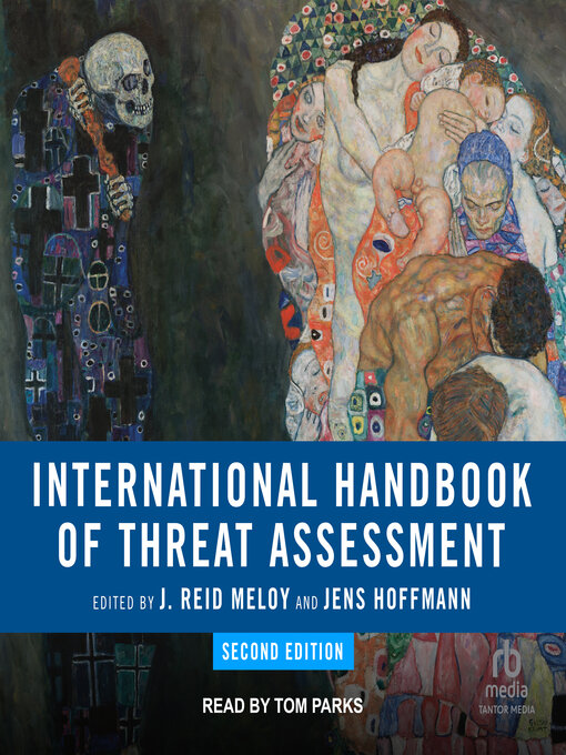 Title details for International Handbook of Threat Assessment by J. Reid Meloy - Available